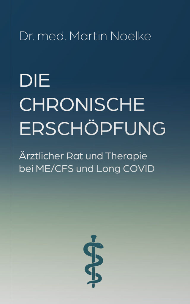 Buch "Die chronische Erschöpfung - Ärztlicher Rat und Therapie bei ME/CFS und Long COVID" Vorderseite